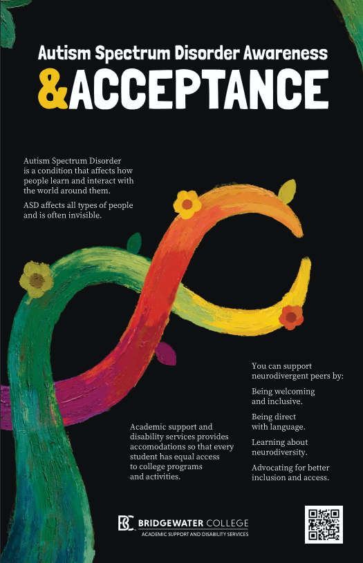 Screenshot of Poster, title reads
                                 Autism Spectrum Disorder Awareness & Acceptance,
                                 there are sections of text a large plant in the
                                 shape of an infinity symbol